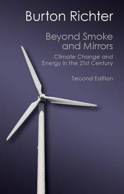 Beyond Smoke and Mirrors : Climate Change and Energy in the 21st Century